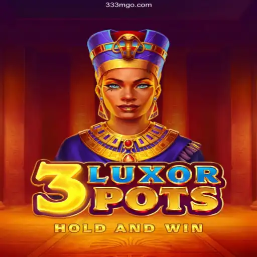 Discover the Excitement of 3LuxorPots: An Engaging Gaming Experience
