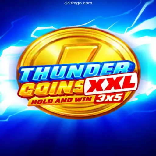 Explore the Thrilling World of ThunderCoinsXxl: Your Gateway to Adventure
